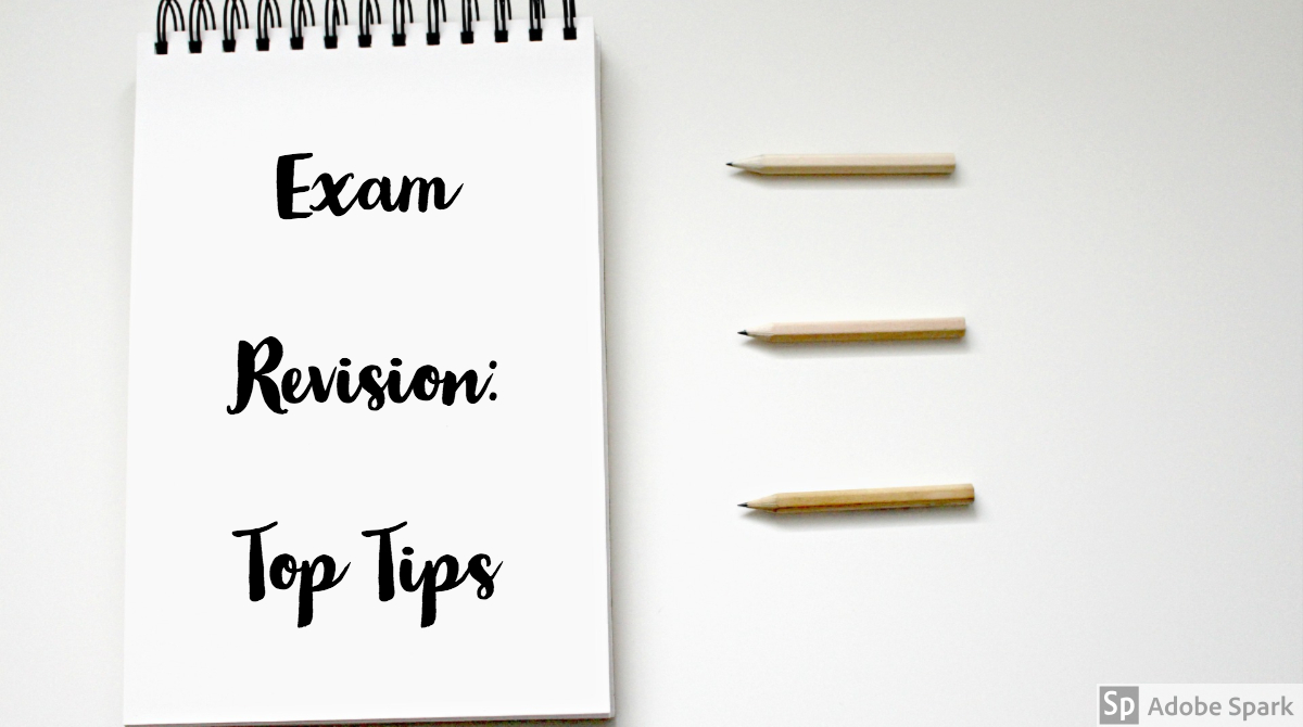Top Tips for Exam Revision