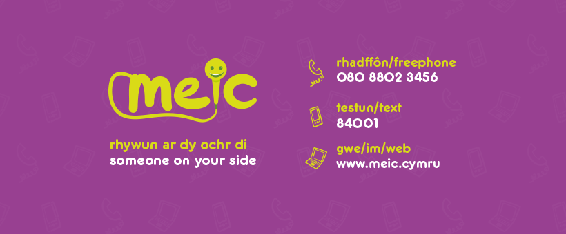 Meic contact details for Covid19 and mental health article
Phone: 080 8802 3456
Text: 84001
Web: www.meic.cymru
