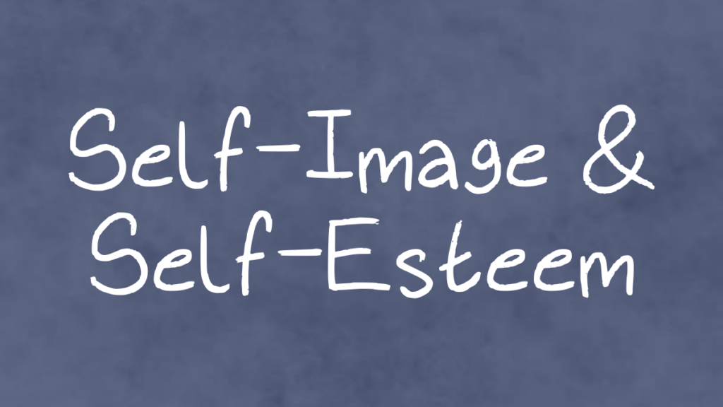 Self-Image and Self-Esteem Button